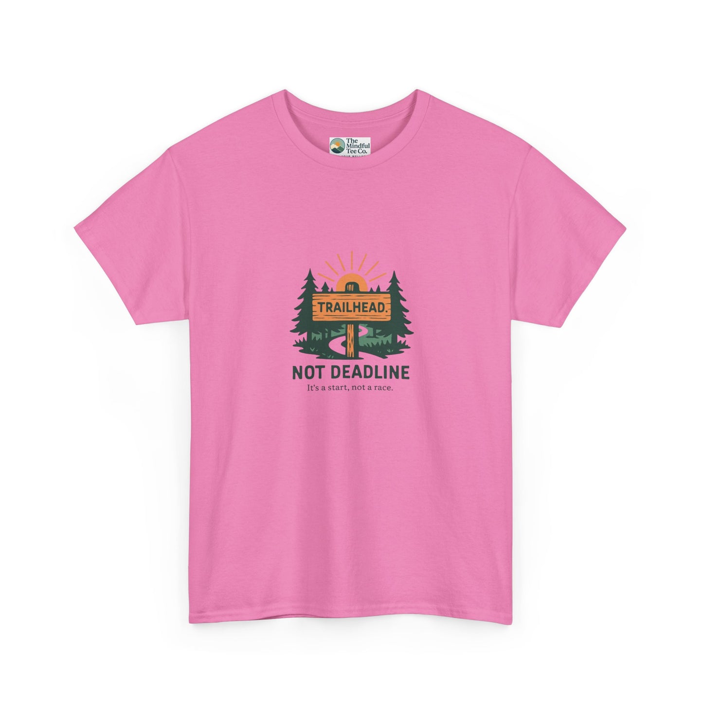 Trailhead Not Deadline T-Shirt – Mental Health Hiking Tee