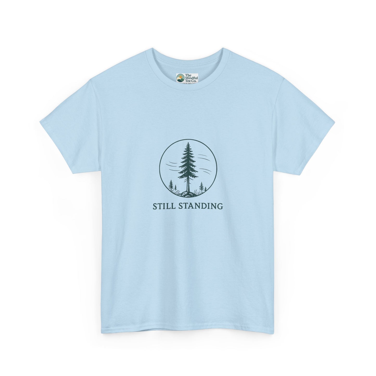 Still Standing T-Shirt – Resilient Tree Tee
