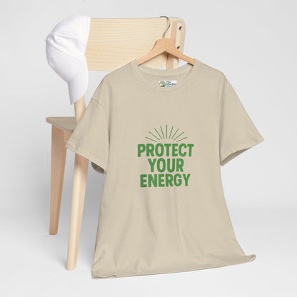 Protect Your Energy T-Shirt - Mindful Living & Self-Care