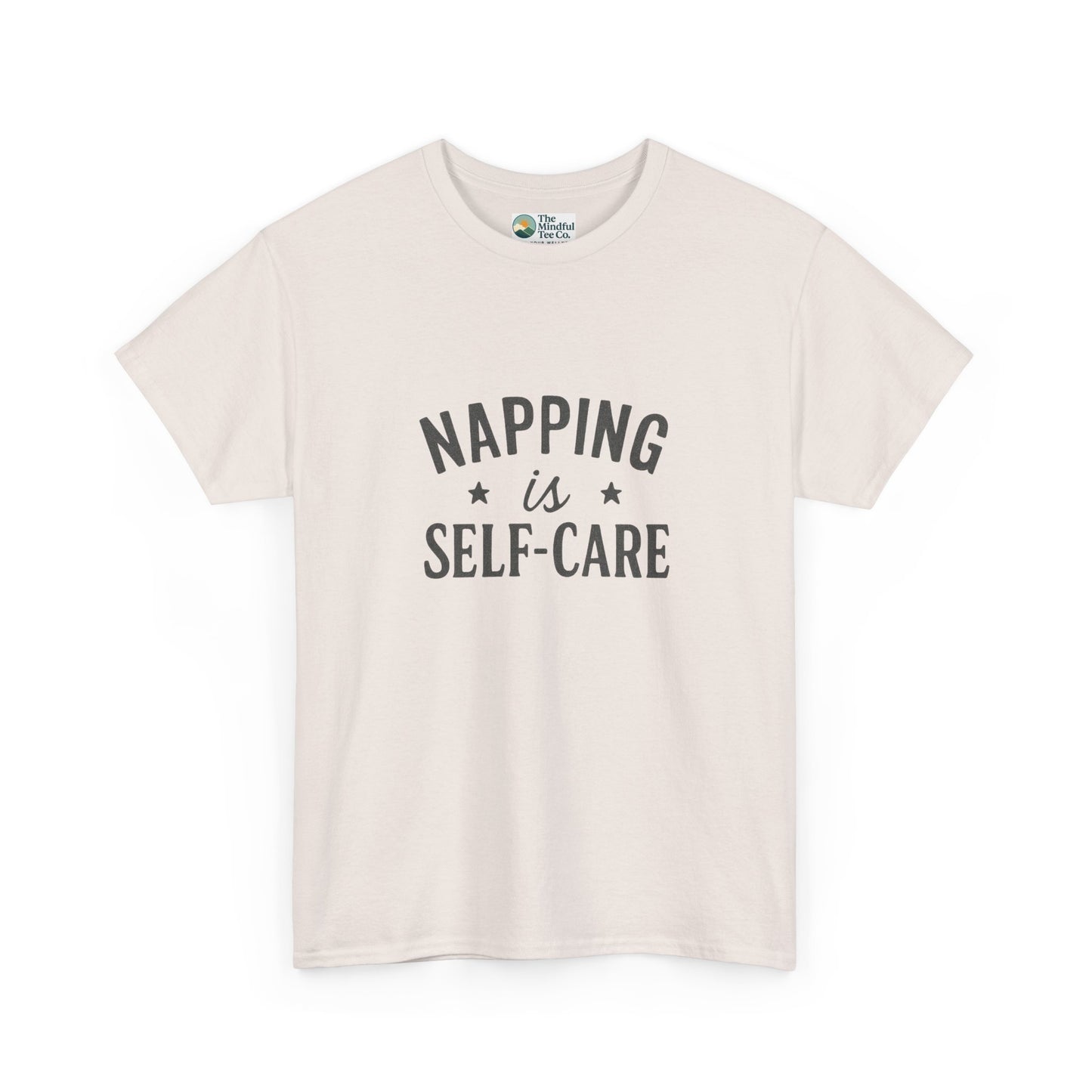 Napping Is Self-Care T-Shirt – Funny Mental Health Tee