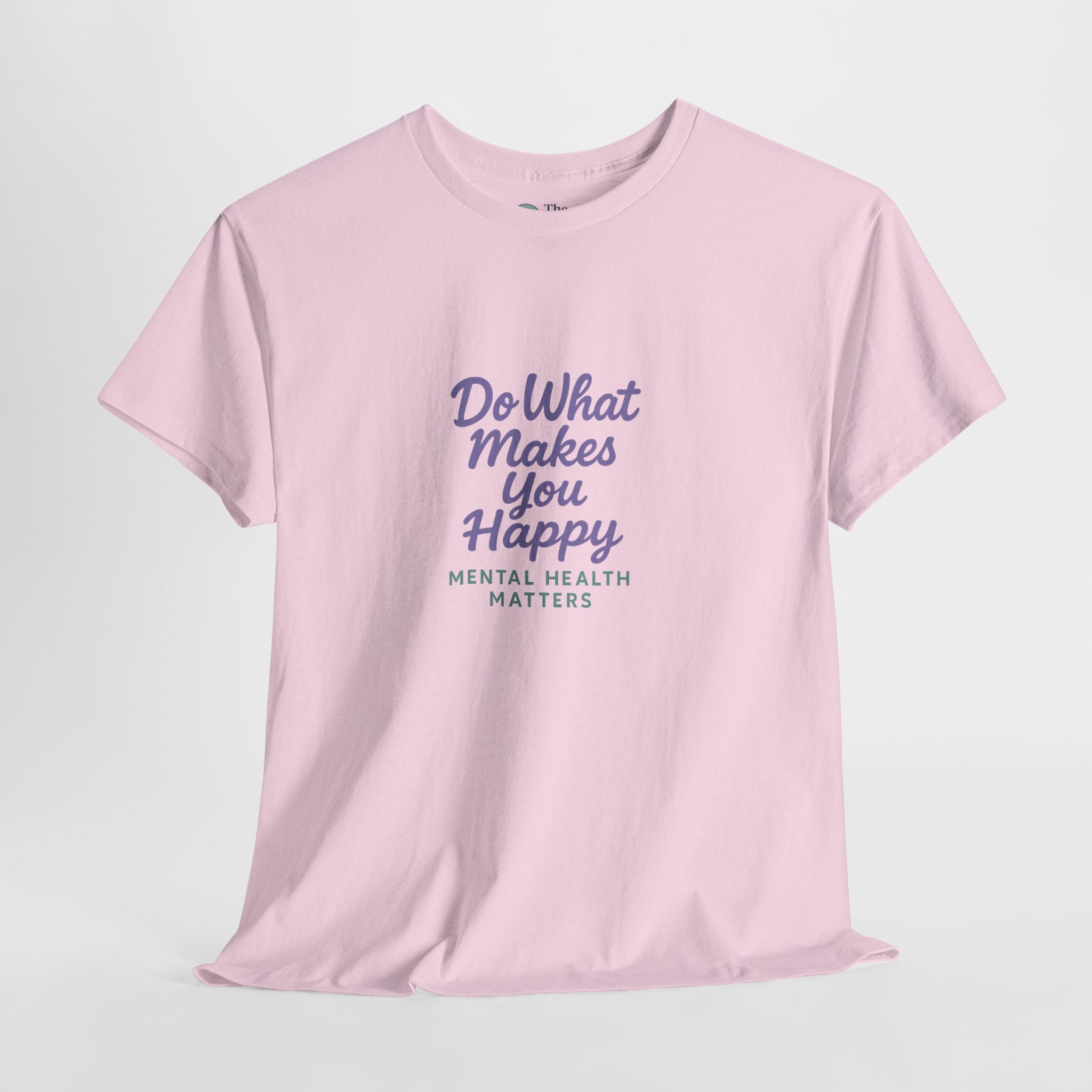 Do What Makes You Happy – Uplift Tee