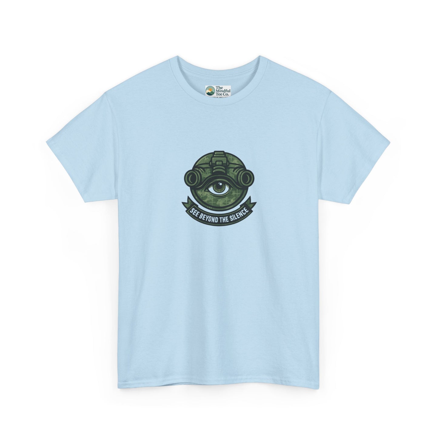 See Beyond the Silence T-Shirt – Military Awareness & Mental Strength  Tee