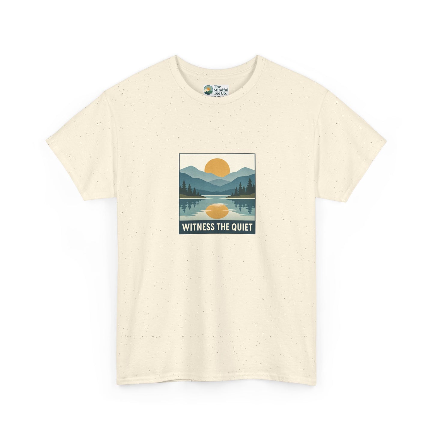 Witness the Quiet T-Shirt - Nature Mindfulness Sunset  Tee