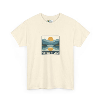 Witness the Quiet T-Shirt - Nature Mindfulness Sunset  Tee