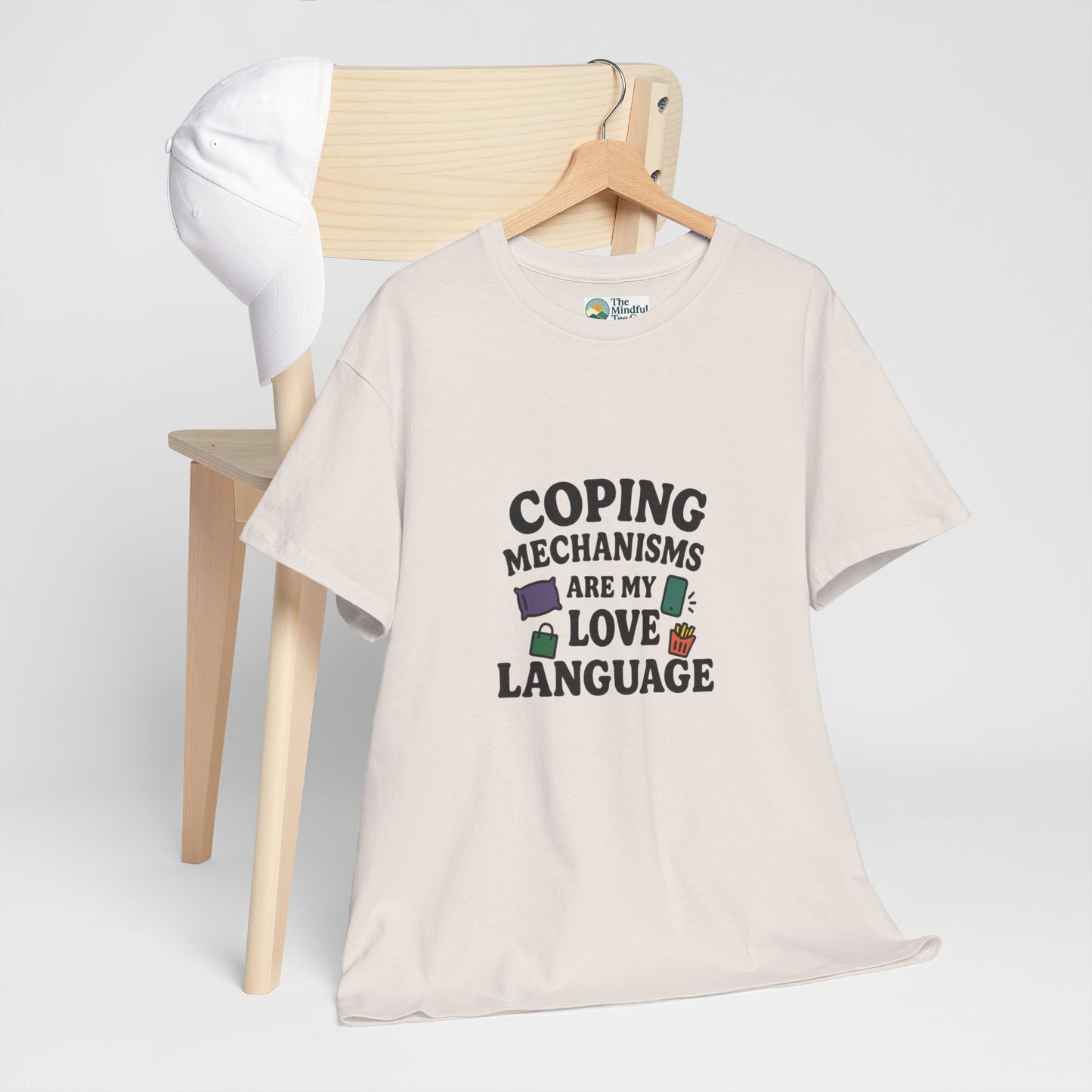 Coping Mechanisms Are My Love Language T-Shirt – Mental Health Tee