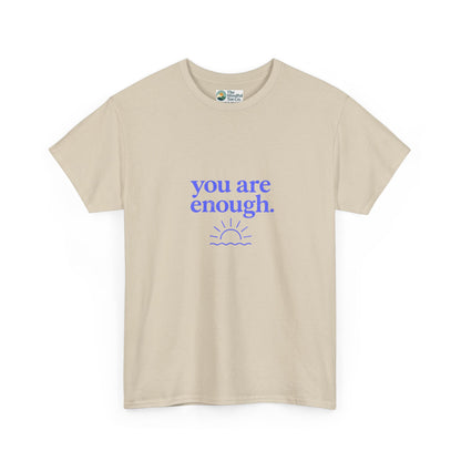 You Are Enough T-Shirt - Mental Health & Self-Worth  Tee