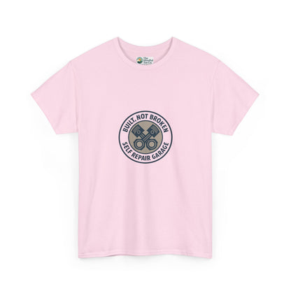 Built Not Broken T-Shirt – Self Repair Garage Tee