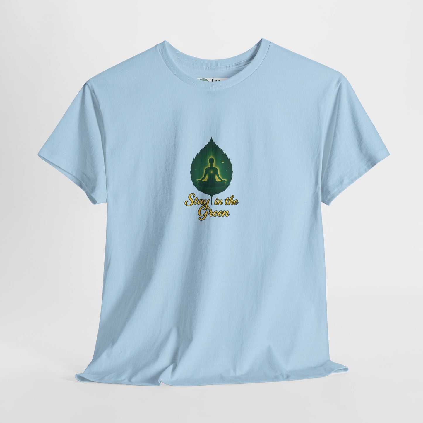 Stay in the Green T-Shirt – Mindful Meditation Tee