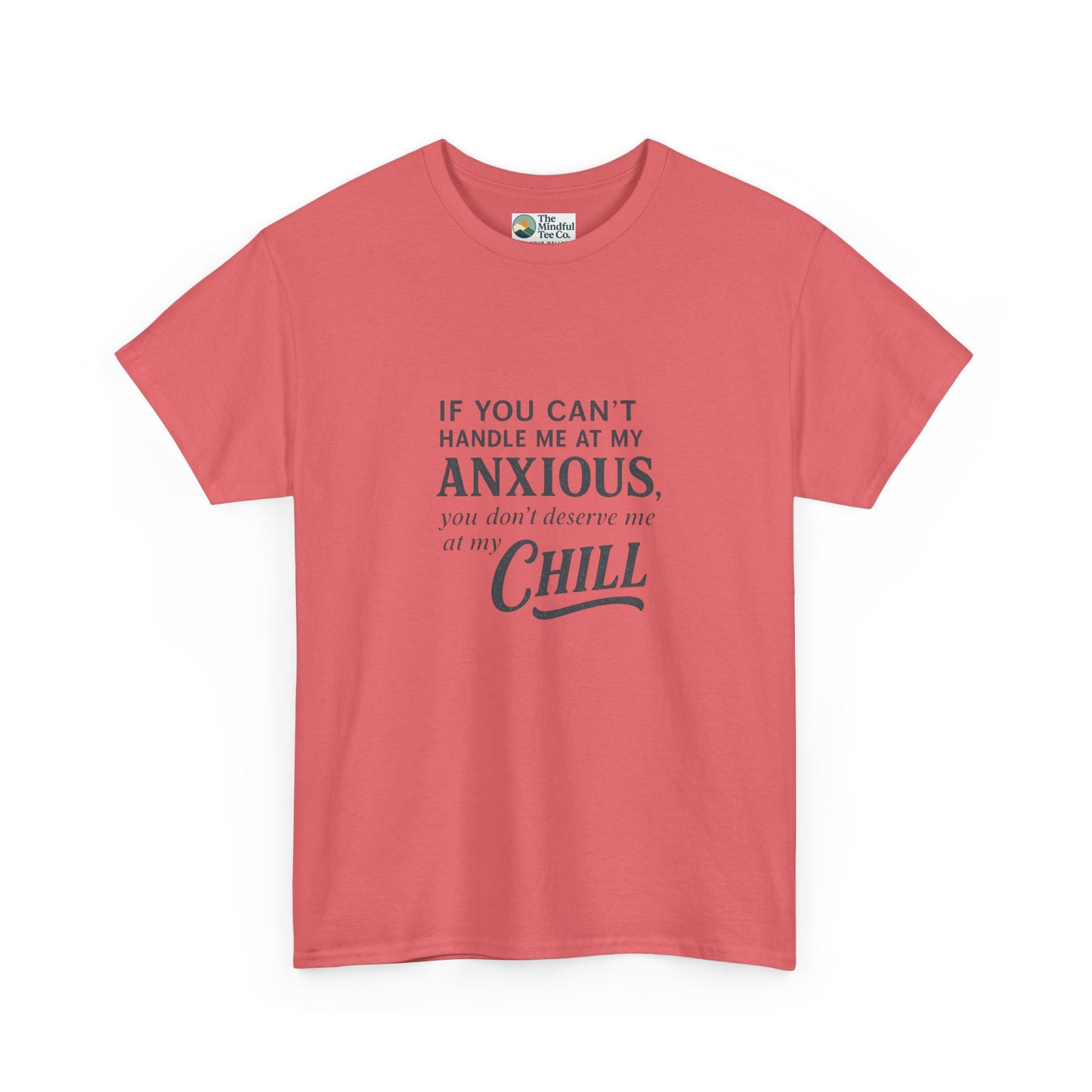 If You Can’t Handle Me at My Anxious T-Shirt – Funny Mental Health Tee