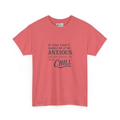 If You Can’t Handle Me at My Anxious T-Shirt – Funny Mental Health Tee
