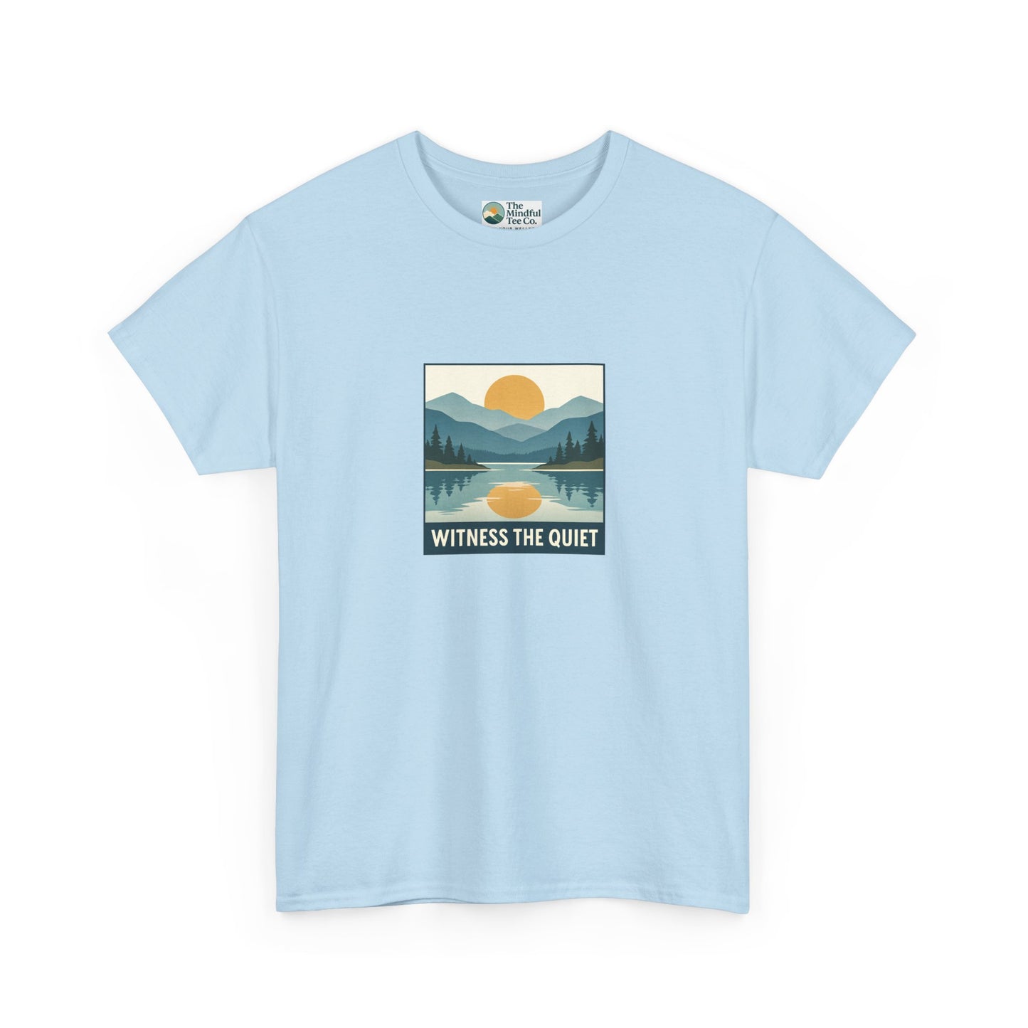 Witness the Quiet T-Shirt - Nature Mindfulness Sunset  Tee