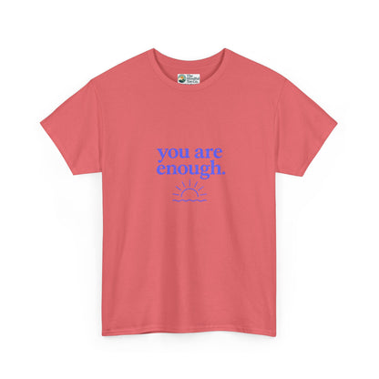 You Are Enough T-Shirt - Mental Health & Self-Worth  Tee