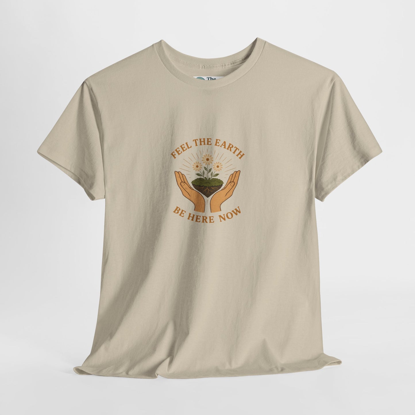 Feel the Earth T-Shirt – Mindfulness & Presence Tee