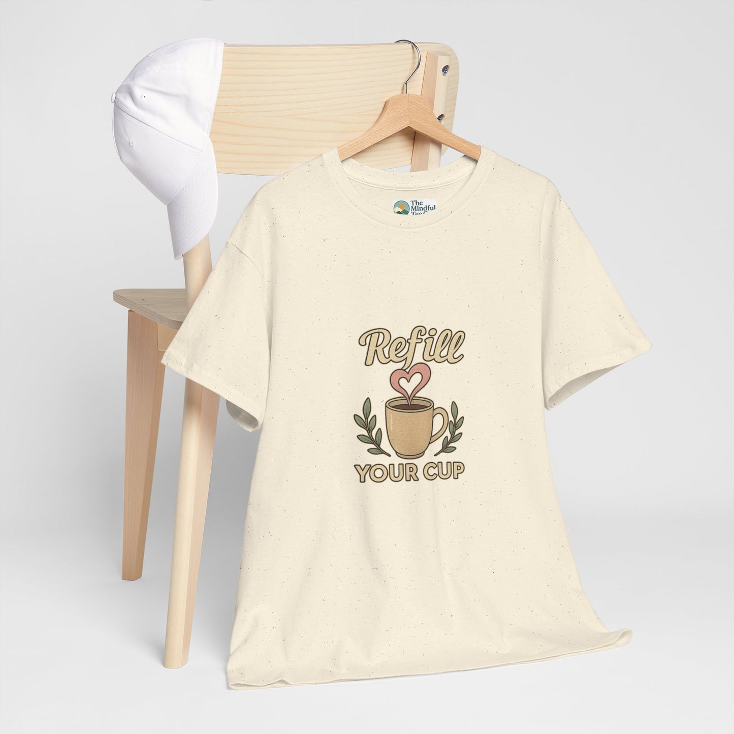 Refill Your Cup T-Shirt – Self-Care & Renewal  Tee