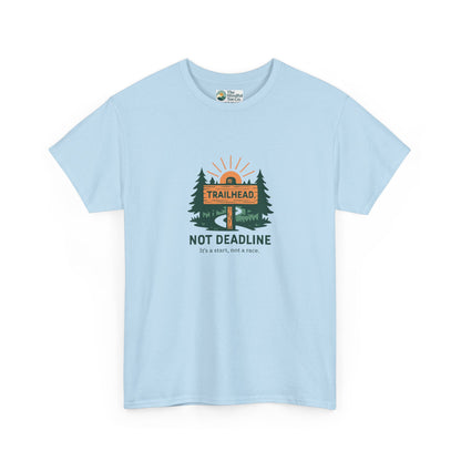 Trailhead Not Deadline T-Shirt – Mental Health Hiking Tee
