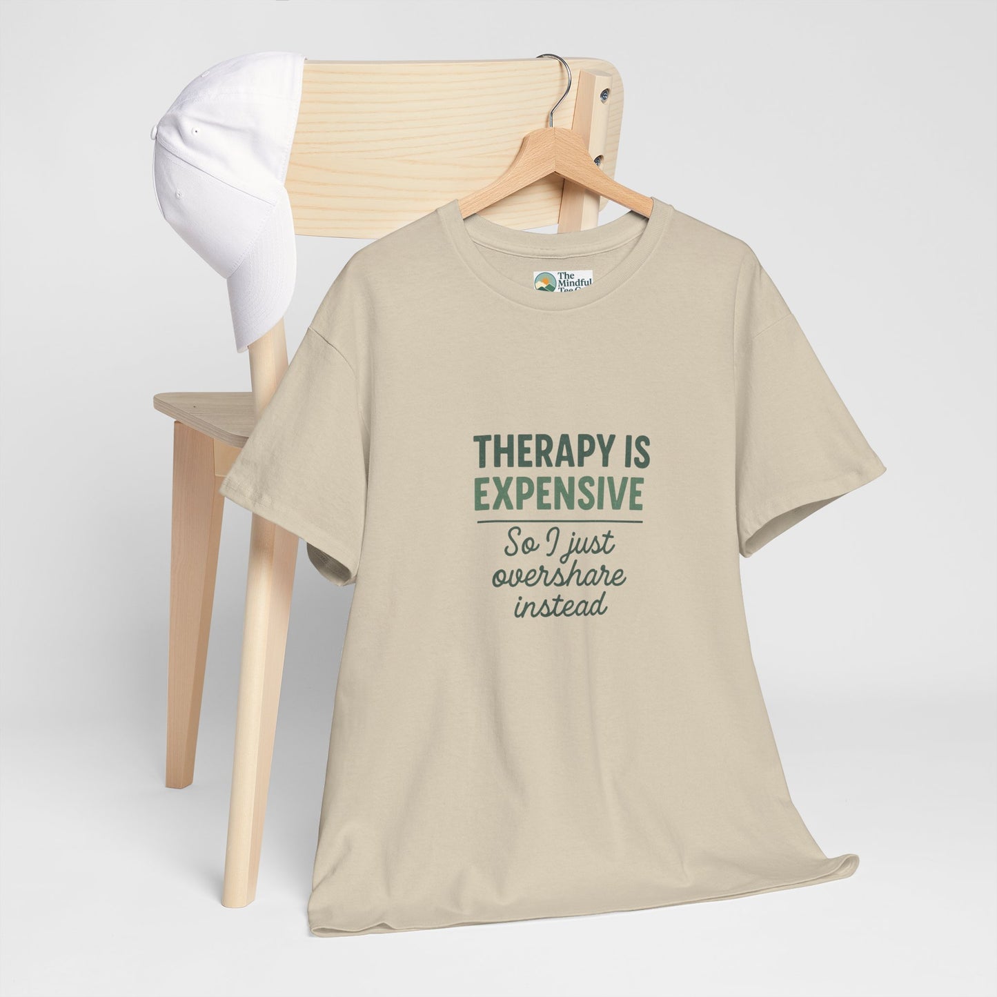 Therapy Is Expensive T-Shirt – Mental Health Humor Tee
