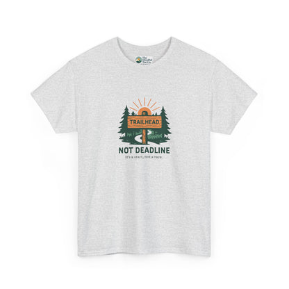 Trailhead Not Deadline T-Shirt – Mental Health Hiking Tee