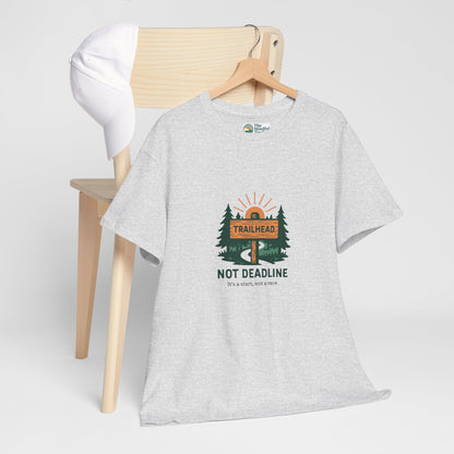 Trailhead Not Deadline T-Shirt – Mental Health Hiking Tee