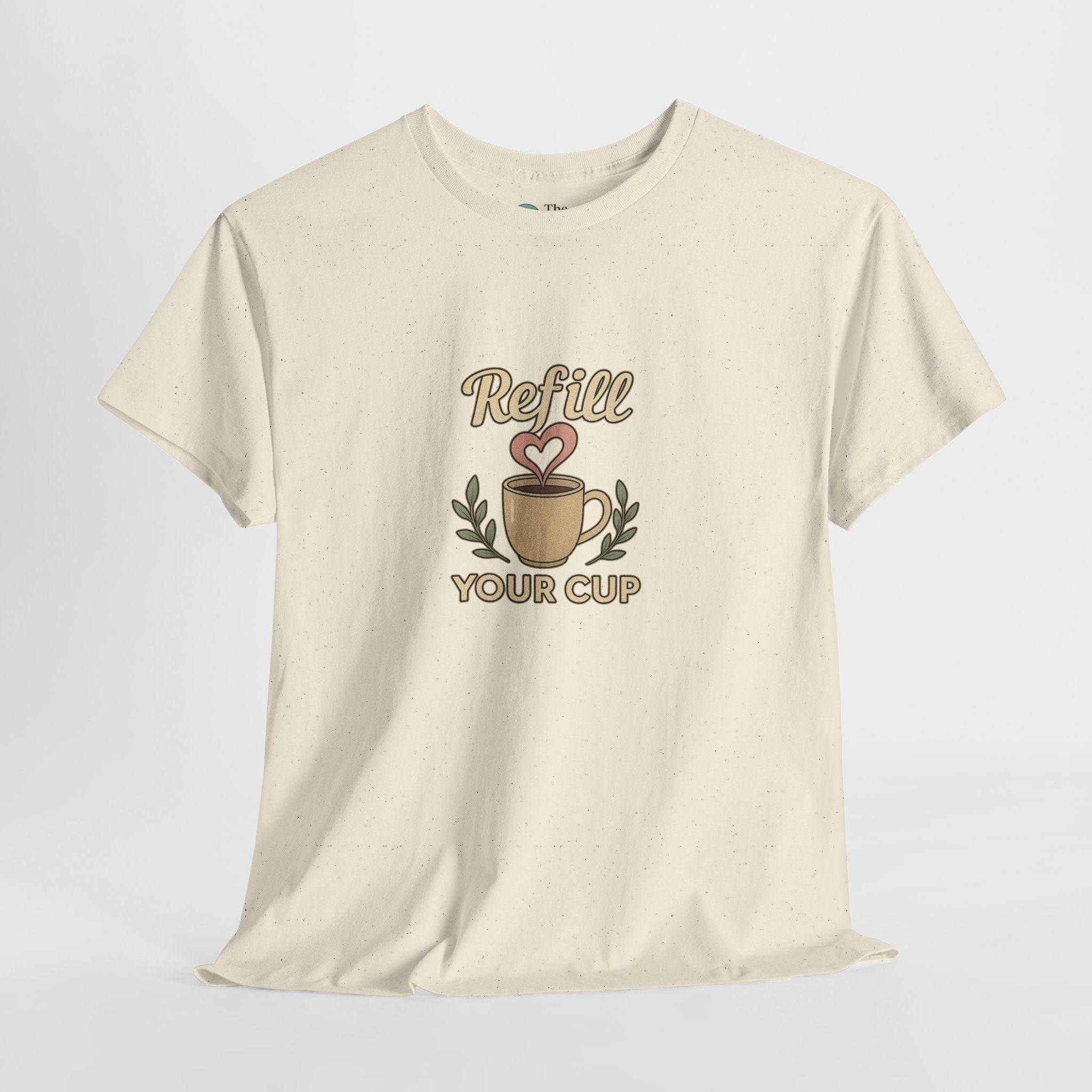Refill Your Cup – Self Care Tee