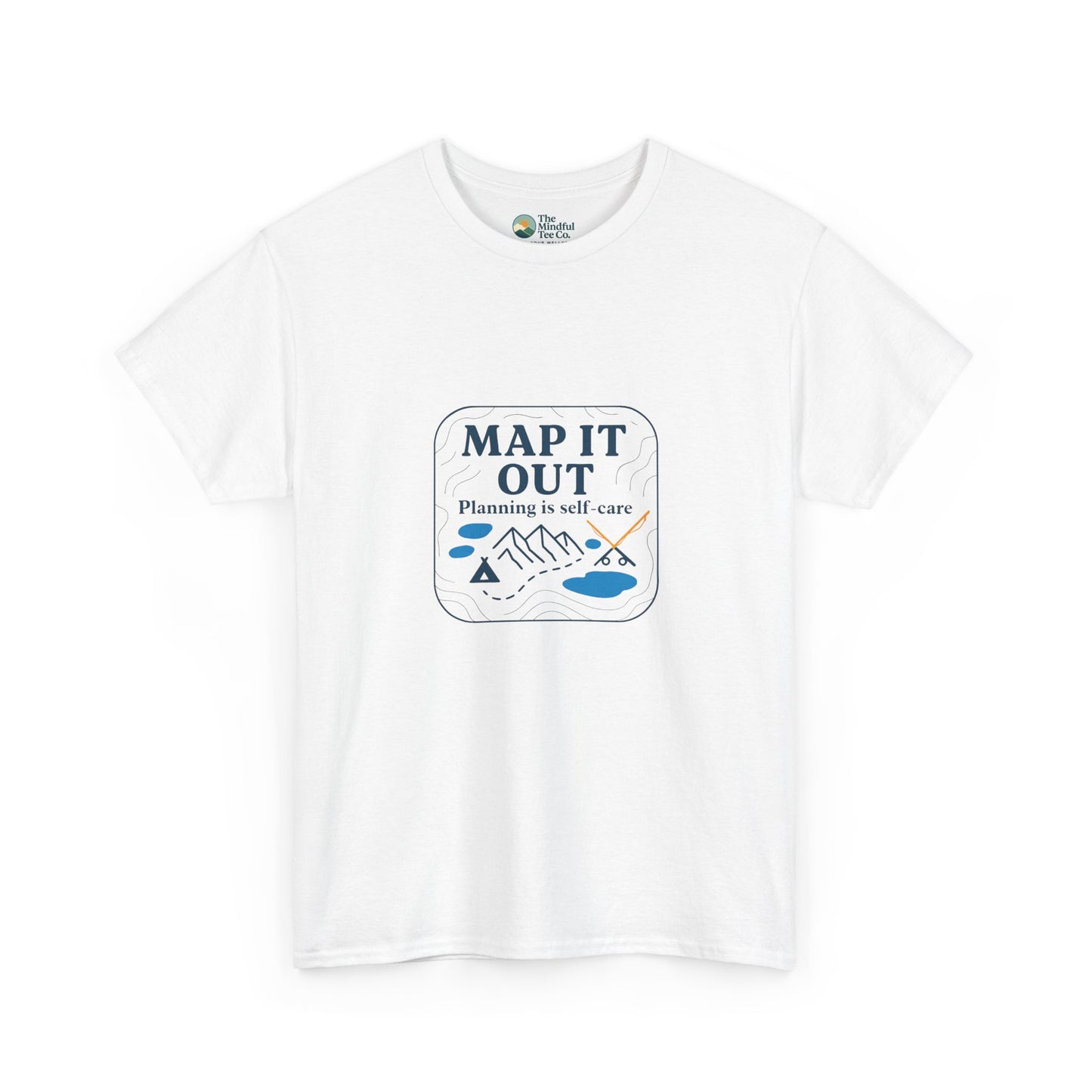 Map It Out T-Shirt – Planning Is Self-Care Tee