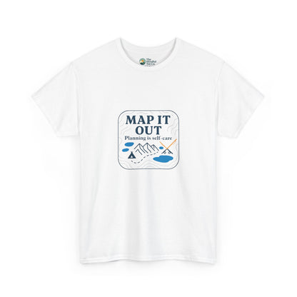 Map It Out T-Shirt – Planning Is Self-Care Tee