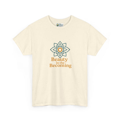 Beauty in the Becoming T-Shirt – Mindful Growth Tee