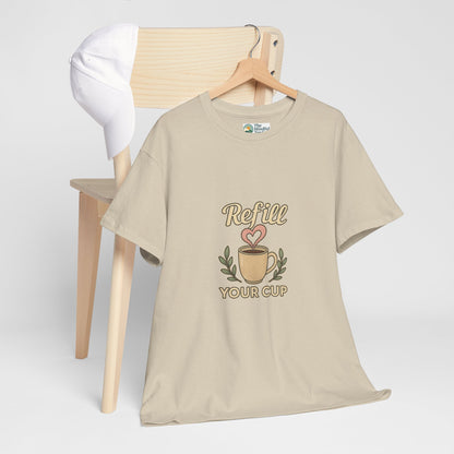 Refill Your Cup T-Shirt – Self-Care & Renewal  Tee