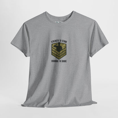 Strength to Stand, Courage to Share T-Shirt – Military Mental Health  Tee