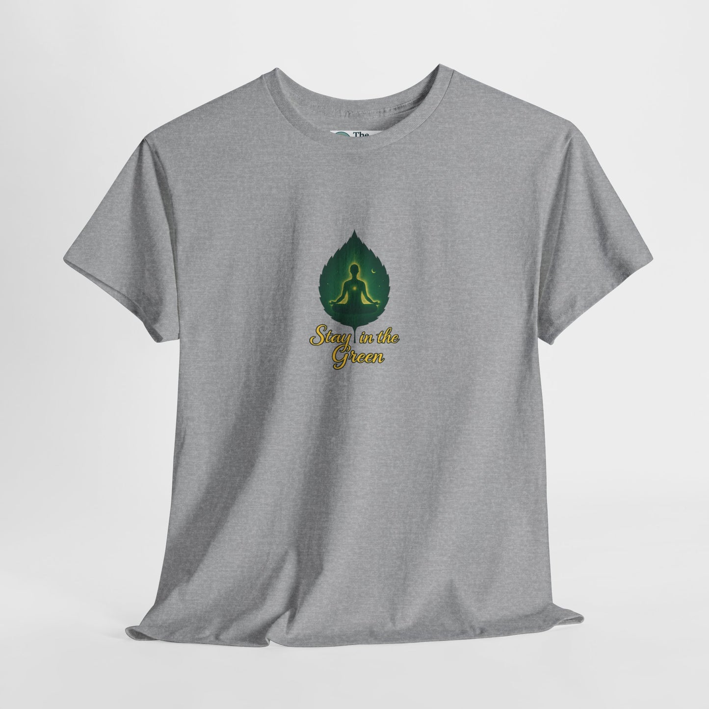 Stay in the Green T-Shirt – Mindful Meditation Tee