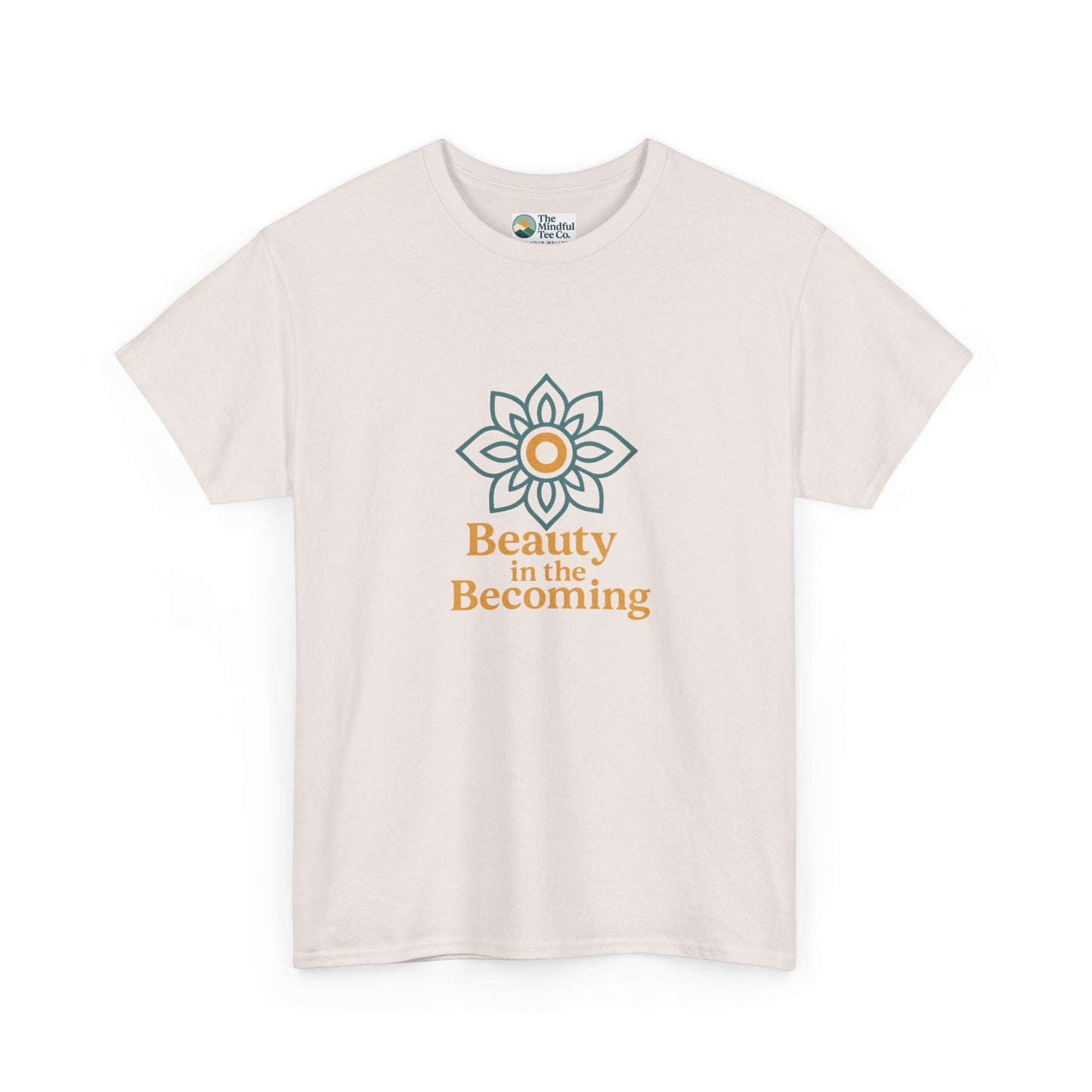 Beauty in the Becoming T-Shirt – Mindful Growth Tee