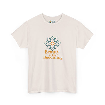 Beauty in the Becoming T-Shirt – Mindful Growth Tee