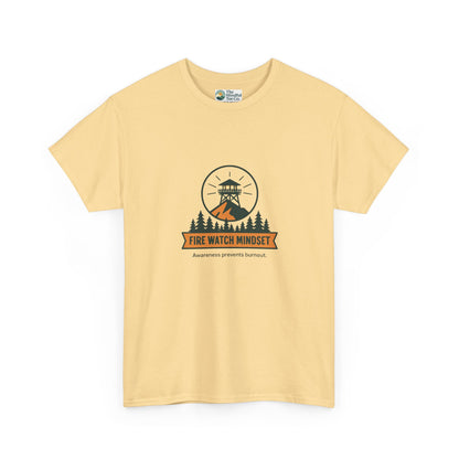 Fire Watch Mindset T-Shirt – Burnout Awareness Tee