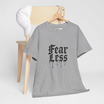 Fear Less T-Shirt – Bold Motivational Tee