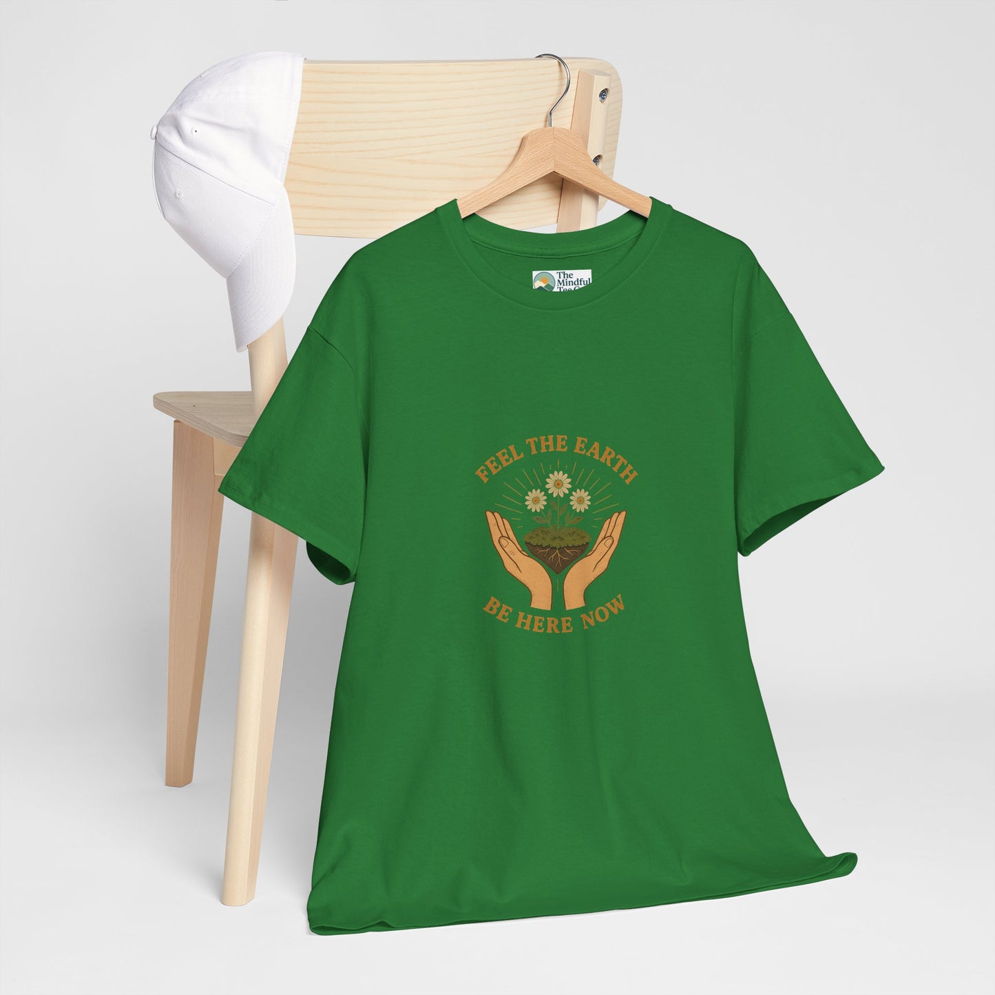 Feel the Earth T-Shirt – Mindfulness & Presence Tee