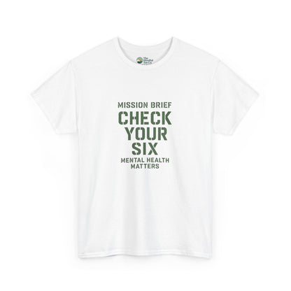 Mission Brief: Check Your Six T-Shirt - Military Mental Health Awareness  Tee