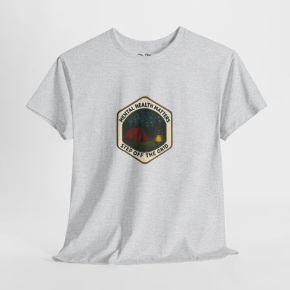 Step Off the Grid T-Shirt – Mental Health Matters Camping Tee