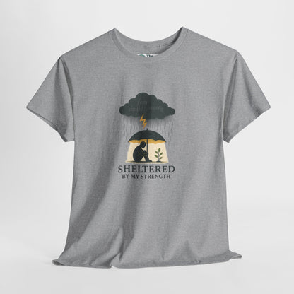 Sheltered By My Strength T-Shirt – Resilient Mental Health Tee