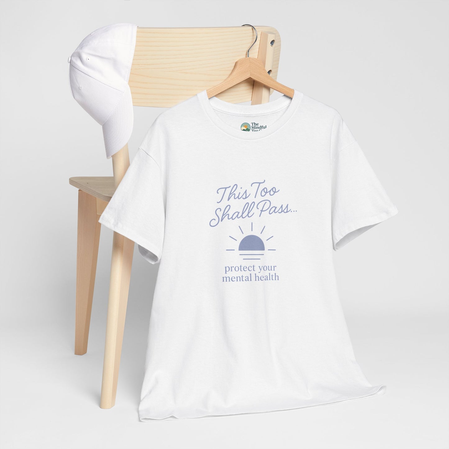 This Too Shall Pass T-Shirt - Protect Your Mental Health