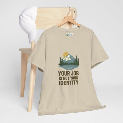 Your Job Is Not Your Identity T-Shirt – Anti-Hustle Tee