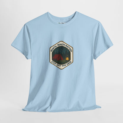 Step Off the Grid T-Shirt – Mental Health Matters Camping Tee