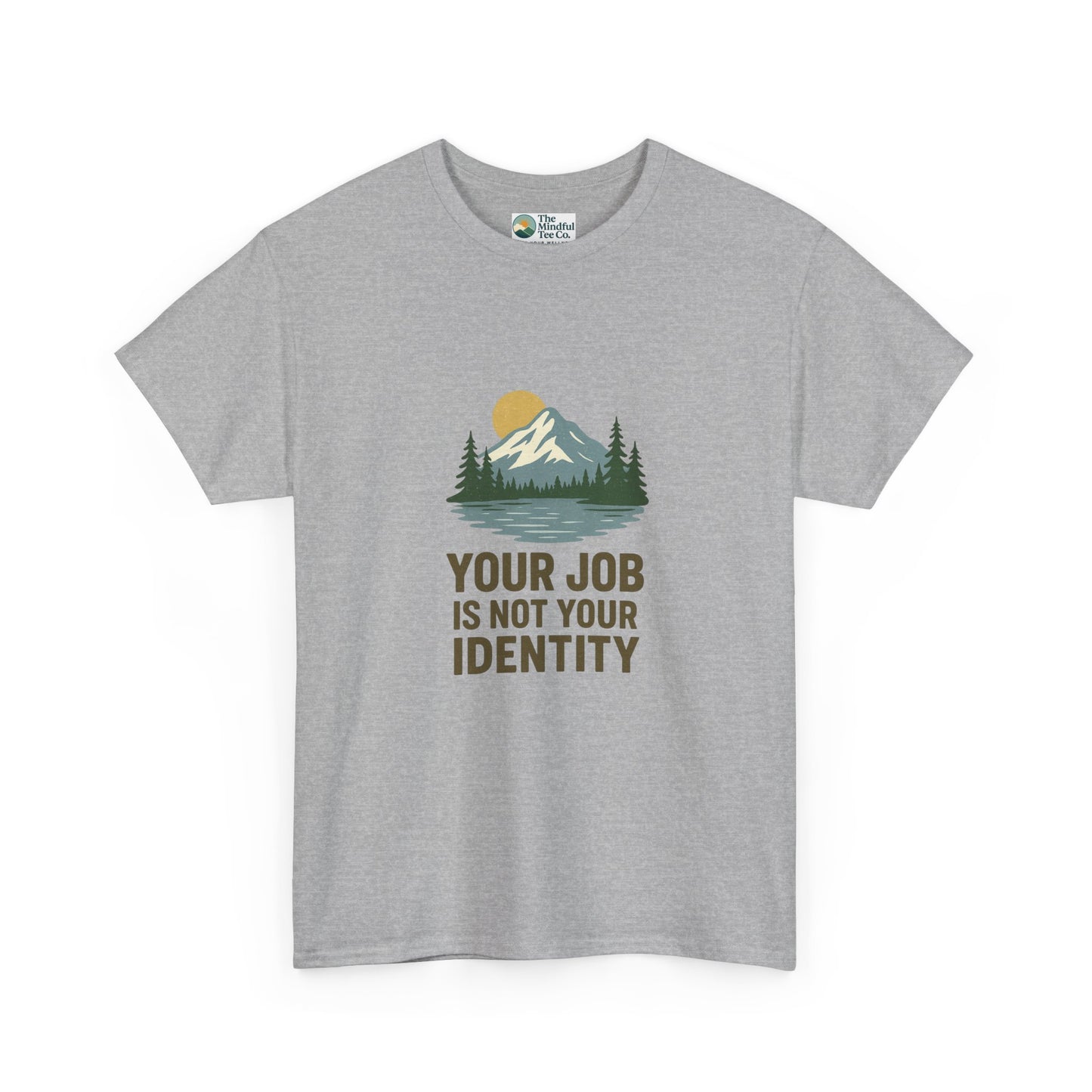 Your Job Is Not Your Identity T-Shirt – Anti-Hustle Tee