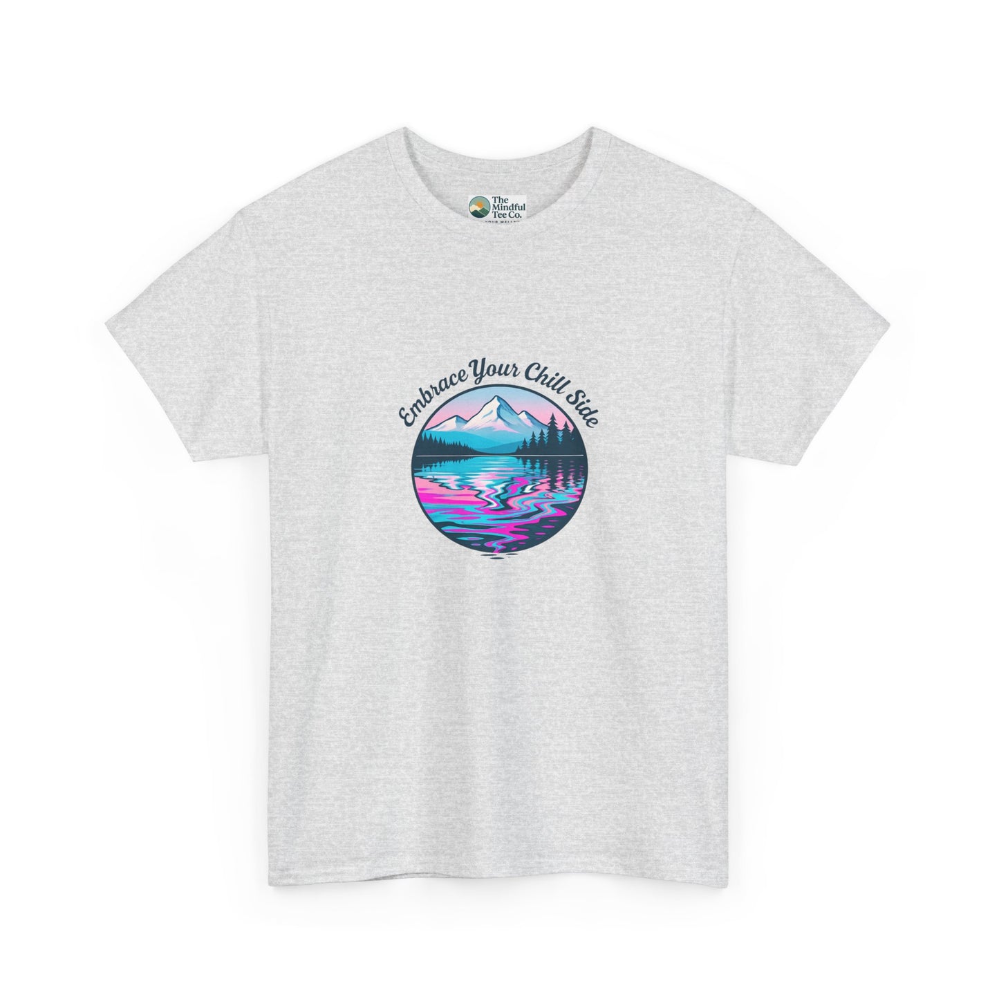 Embrace Your Chill Side T-Shirt– Peace Over Chaos Tee