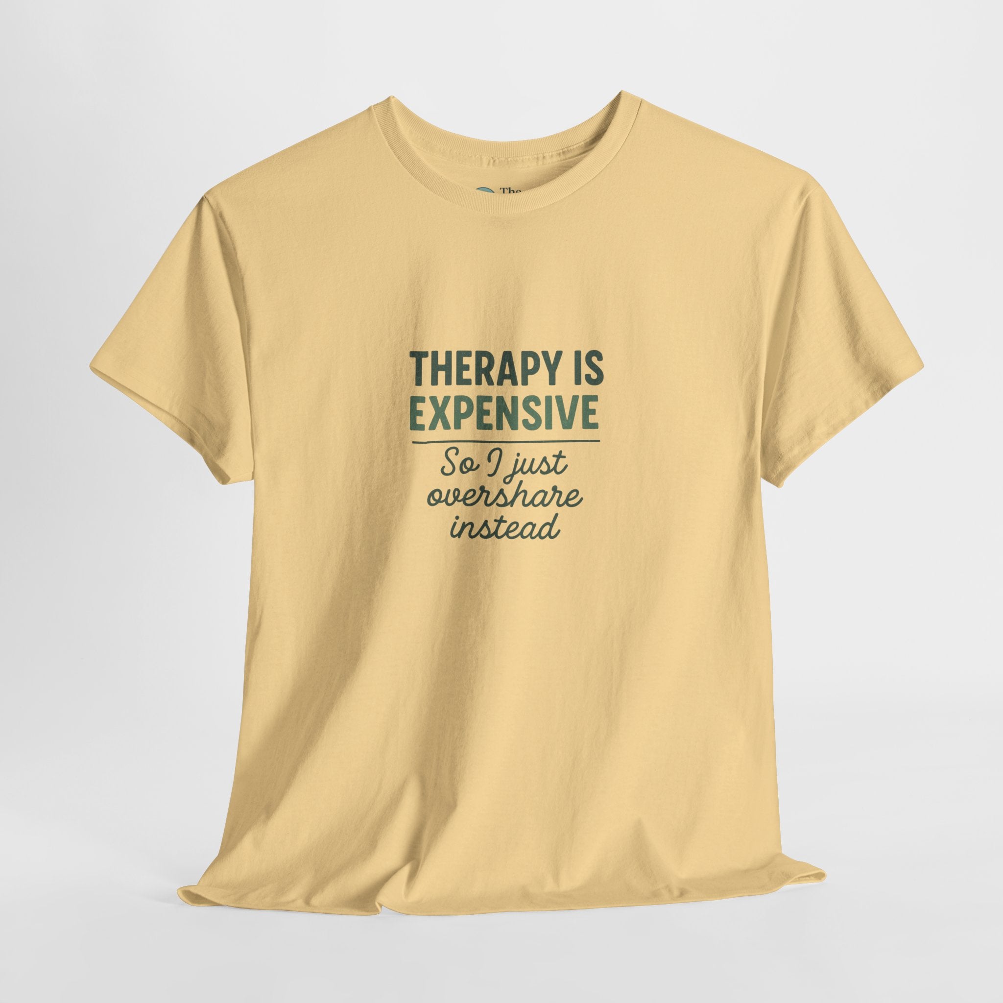 Feelings Are Expensive – Humor Tee