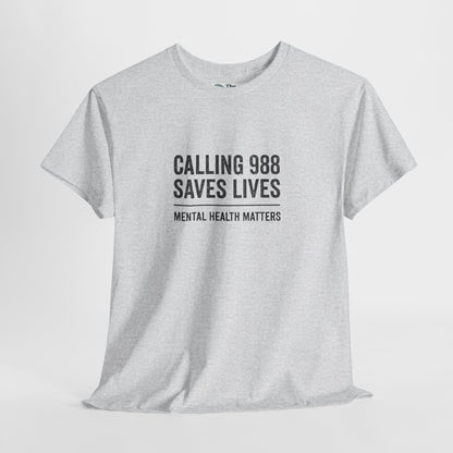 Calling 988 Saves Lives T-Shirt - Mental Health Awareness  Tee
