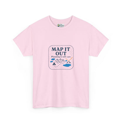 Map It Out T-Shirt – Planning Is Self-Care Tee