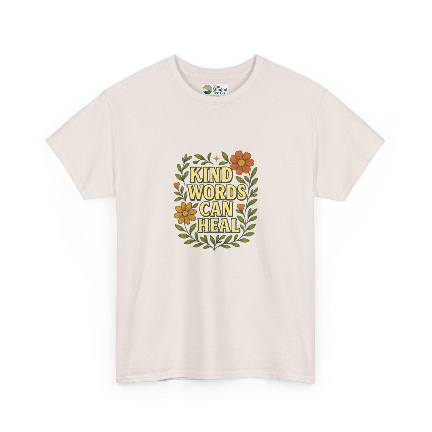 Kind Words Can Heal T-Shirt – Positivity Tee