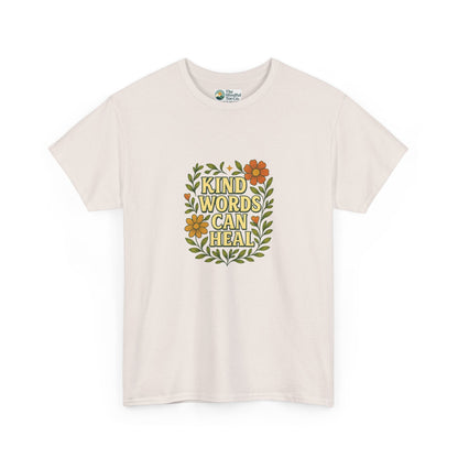 Kind Words Can Heal T-Shirt – Positivity Tee