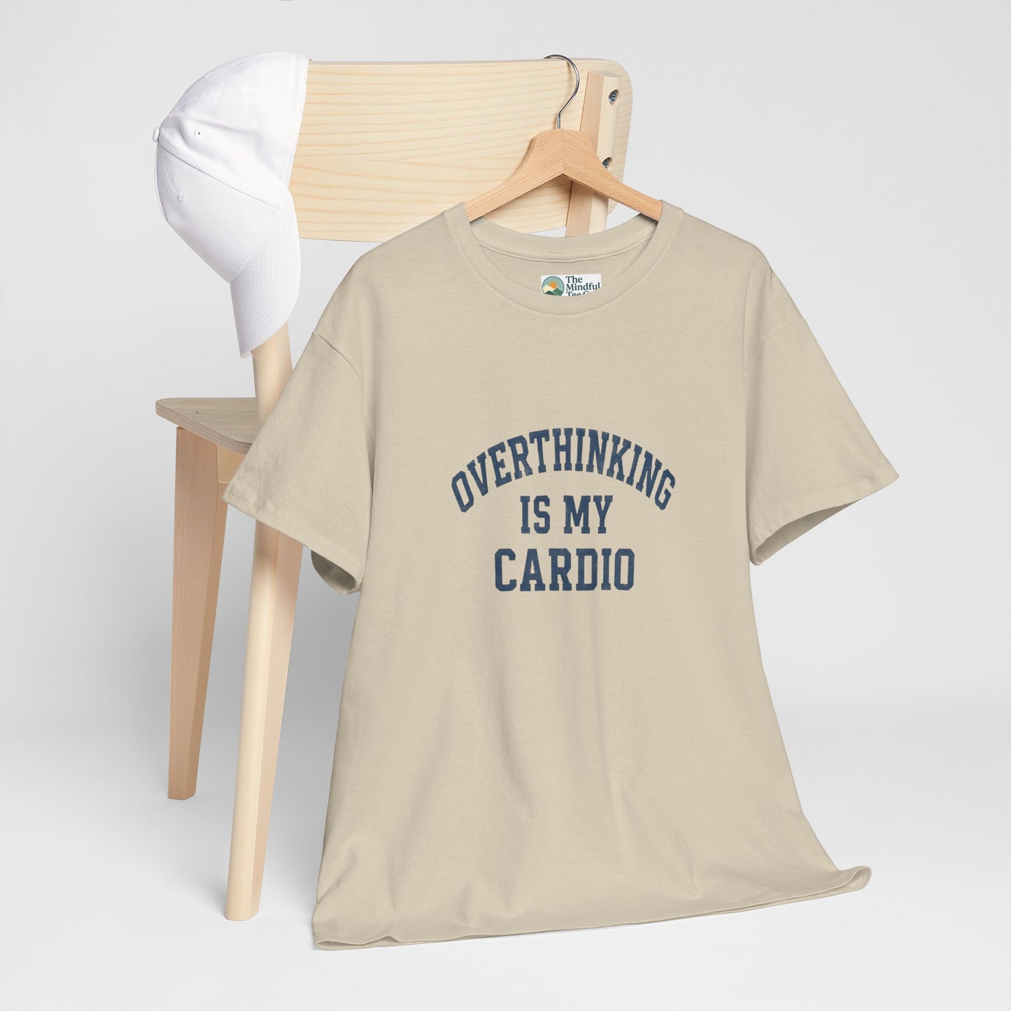 Overthinking Is My Cardio T-Shirt - Mental Health & Humor