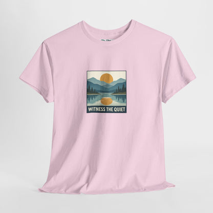 Witness the Quiet T-Shirt - Nature Mindfulness Sunset  Tee