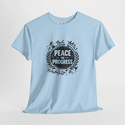 Peace in Progress T-Shirt – Streetwear Mindfulness Tee
